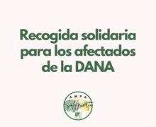 COMUNICADO DEL AMPA “SOL Y PUERTO”. RECOGIDA SOLIDARIA PARA AFECTADOS DE LA DANA